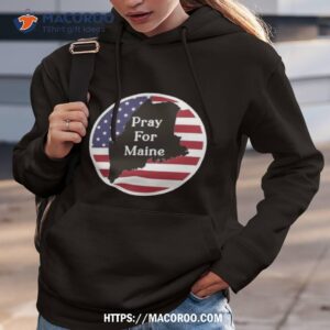 pray for maine strong american flag usa shirt hoodie 3