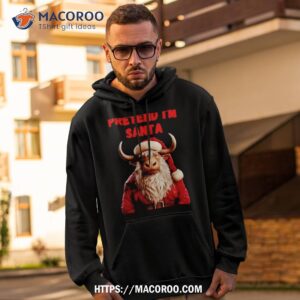 Pretend I’m Santa Buffalo Shirt