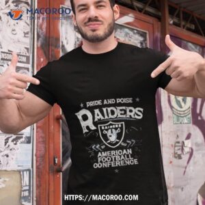 Pride And Poise Las Vegas Raiders 1960 American Football Conference Shirt
