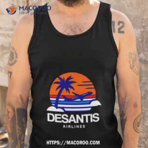 prison mitch desantis airlines shirt tank top