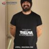 Production Supervisor And Editor Thelma Schoonmaker Shirt