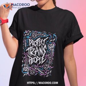 Protect Trans People Shirt