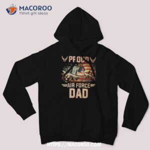 proud air force dad shirt veterans day hoodie