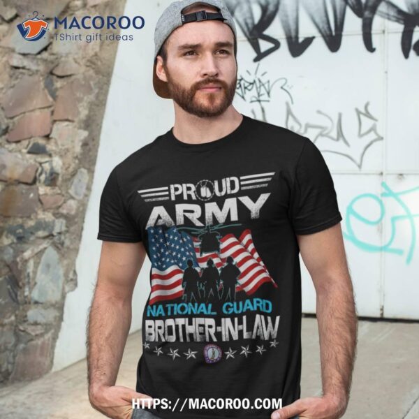 Proud Army National Guard Brother-in-law Veterans Day Shirt