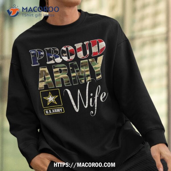 Proud Army Wife With American Flag Gift For Veteran Day Shirt