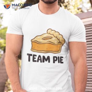 Pumpkin Pie Thanksgiving Team Shirt