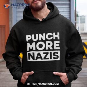 Punch More Nazis Shirt