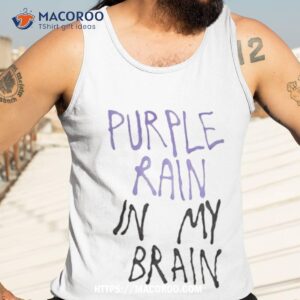purple rain in my brain shirt tank top 3