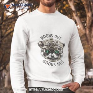 racoon moons out goons out shirt sweatshirt