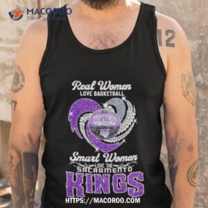 real women love basketball smart women love the sacramento kings shirt tank top