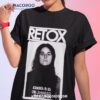 Retox Wuo Dohrn Shirt