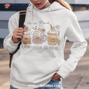 retro hocus pocus i need coffee to focus halloween teacher shirt hoodie 3