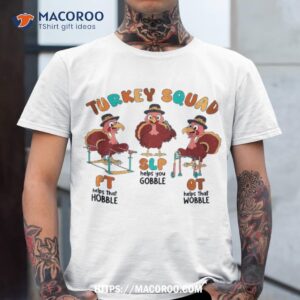 Retro Turkey Squad Thanksgiving Slp Ot Pt Therapy Team Shirt