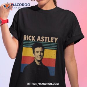 Rick Astley Music Retro Vintage Shirt