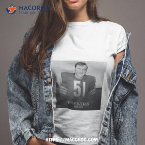 Rip Dick Butkus 1942 2023 T Shirt