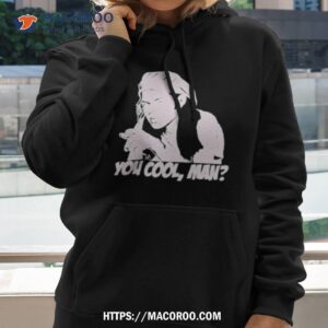 Ron Slater You Cool Man Shirt