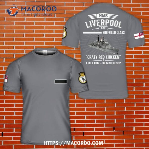 Royal Navy Hms Liverpool (d92) 3D T-Shirt