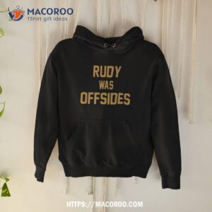Rudy Was Offsides Shirt