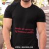 Ruleece Made Of Sarcasm & Homosexuality New T Shirt