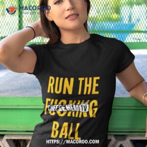 run the fucking ball cheesehead tv shirt tshirt 1