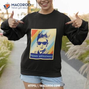 ruth bader ginsburg merry resistmas shirt sweatshirt