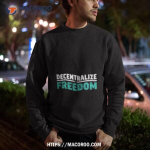 Safemoon Decentralize Freedom T Shirt 2 safemoon decentralize freedom t shirt sweatshirt