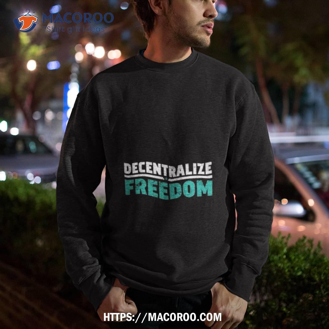 Safemoon Decentralize Freedom T Shirt Safemoon Decentralize Freedom T Shirt