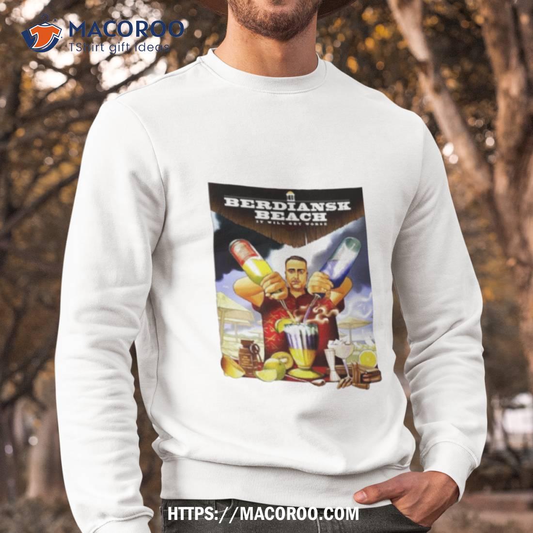 Saint Javelin Berdiansk Beach It Will Get Worse Shirt Saint Javelin Berdiansk Beach It Will Get Worse Shirt