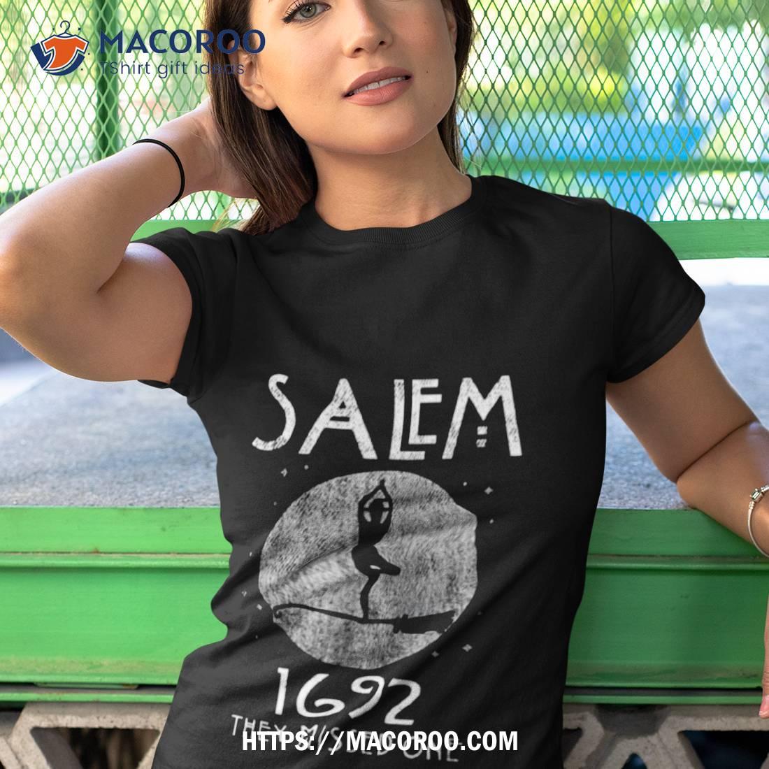 Salem 1692 They Missed One Halloween Shirt Salem 1692 They Missed One Halloween Shirt