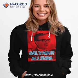 salvador allende red art shirt hoodie 1