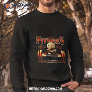 sam s fitness gym halloween shirt sweatshirt