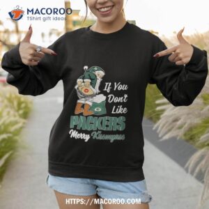 Santa Butt If You Don’t Like Green Bay Packers Merry Kissmyass Christmas Shirt 2 santa butt if you don t like green bay packers merry kissmyass christmas shirt sweatshirt