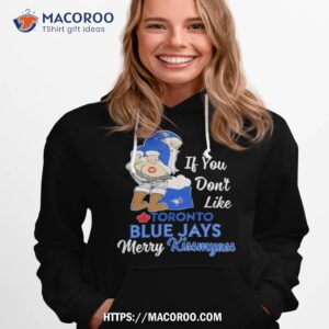 santa butt if you don t like toronto blue jays merry kissmyass christmas shirt hoodie 1