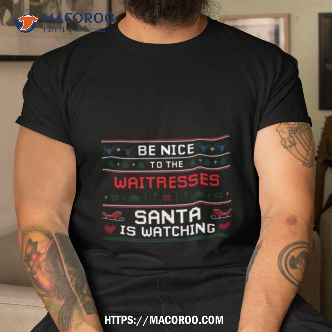 Santa Christmas For Waitresses Vintage Shirt Santa Christmas For Waitresses Vintage Shirt