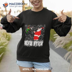 Santa Claus Elfie Stick Funny Christmas Shirt 2 santa claus elfie stick funny christmas shirt sweatshirt