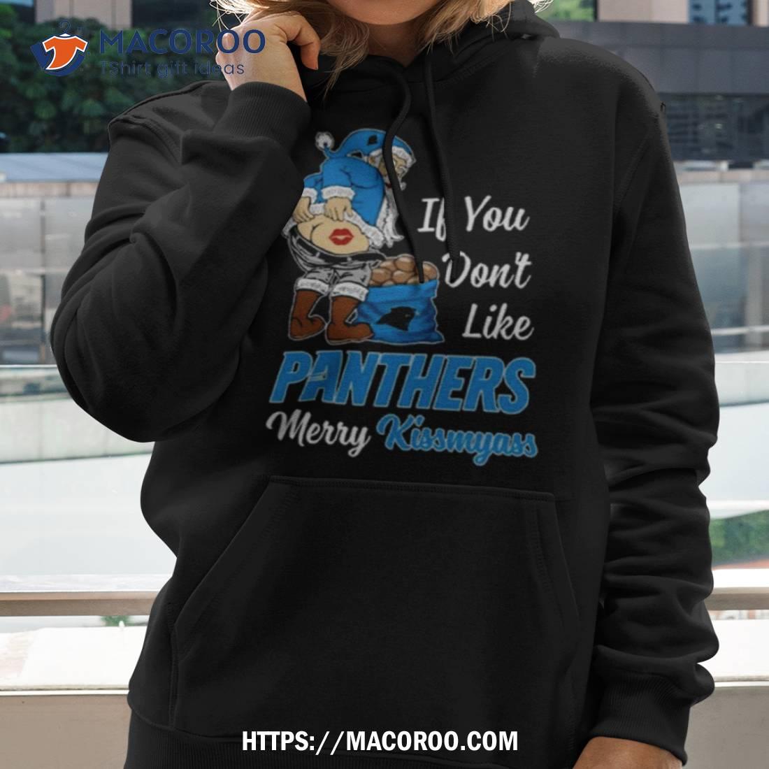 Santa Claus If You Don’t Like Carolina Panthers Merry Kissmyass 2023 Shirt Santa Claus If You Don’t Like Carolina Panthers Merry Kissmyass 2023 Shirt