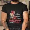 Santa Claus If You Don’t Like Georgia Bulldogs Merry Kissmyass 2023 Shirt