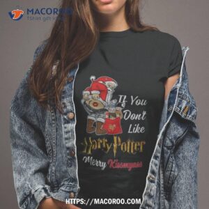 Santa Claus If You Don’t Like Harry Potter Merry Kissmyass 2023 T Shirt