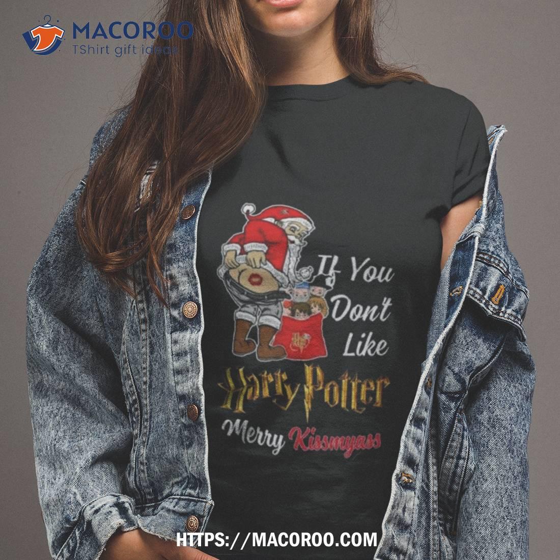 Santa Claus If You Don’t Like Harry Potter Merry Kissmyass 2023 T Shirt Santa Claus If You Don’t Like Harry Potter Merry Kissmyass 2023 T Shirt
