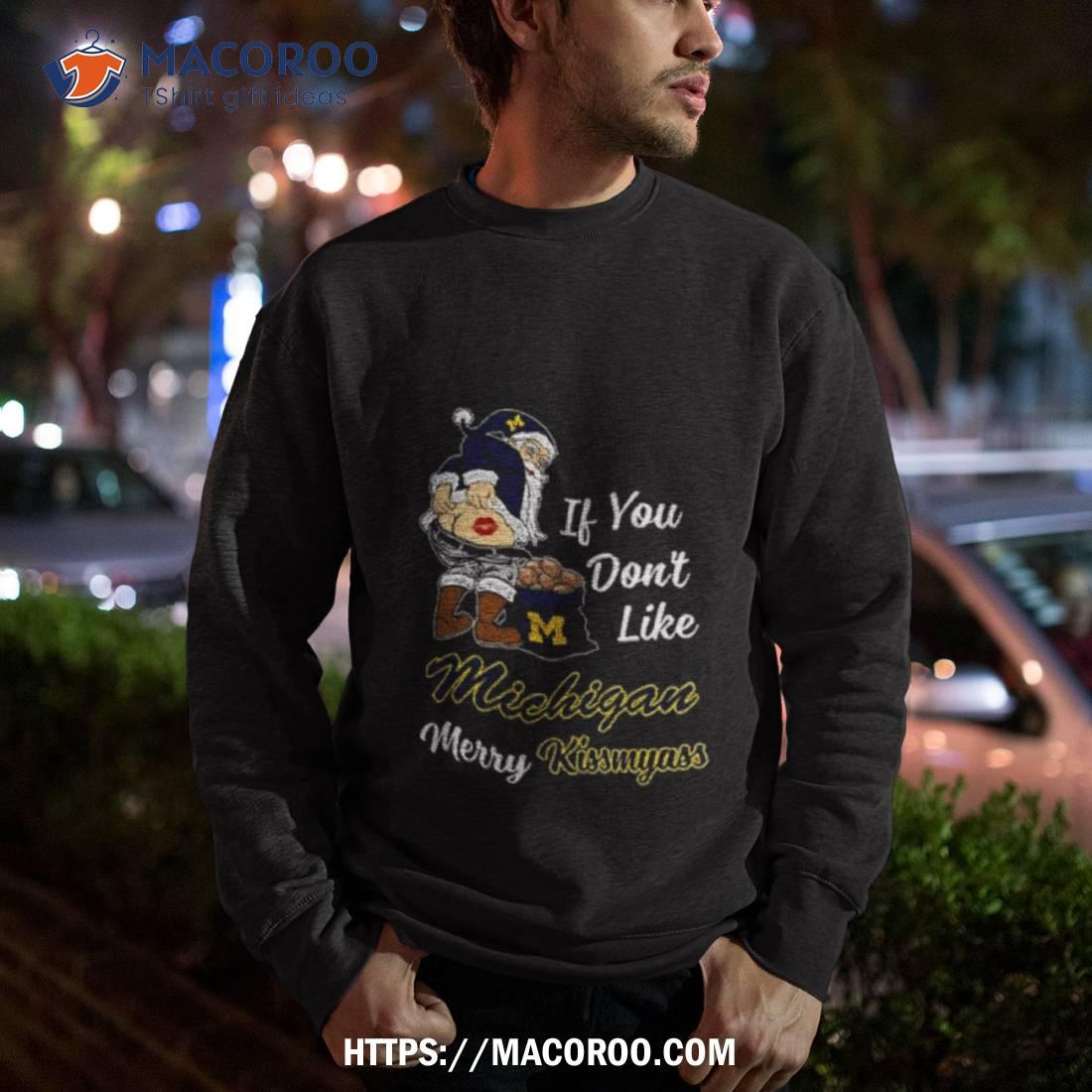Santa Claus If You Don’t Like Michigan Wolverines Merry Kissmyass 2023 Shirt Santa Claus If You Don’t Like Michigan Wolverines Merry Kissmyass 2023 Shirt