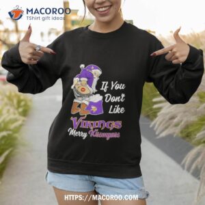 santa claus if you don t like minnesota vikings merry kissmyass t shirt sweatshirt 1