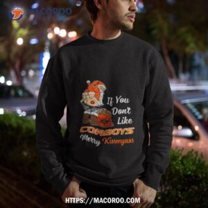 santa claus if you don t like oklahoma state cowboys merry kissmyass 2023 shirt sweatshirt