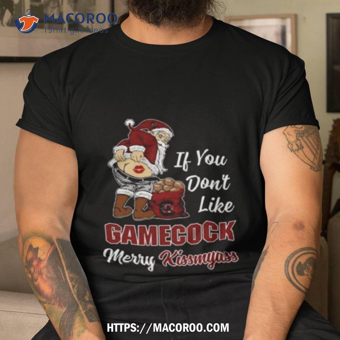 Santa Claus If You Don’t Like South Carolina Gamecocks Merry Kissmyass 2023 Shirt Santa Claus If You Don’t Like South Carolina Gamecocks Merry Kissmyass 2023 Shirt