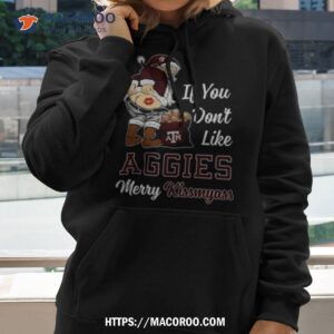 Santa Claus If You Don’t Like Texas A&m Aggies Merry Kissmyass 2023 Shirt