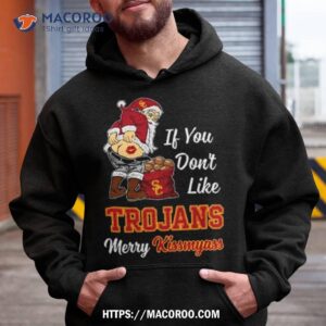 santa claus if you don t like usc trojans merry kissmyass 2023 shirt hoodie