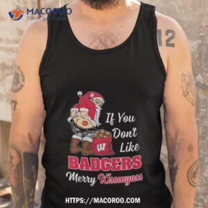 santa claus if you don t like wisconsin badgers merry kissmyass 2023 shirt tank top