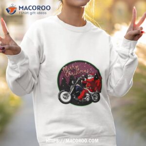 santa claus on motorcycle merry christmas shirt sweatshirt 2