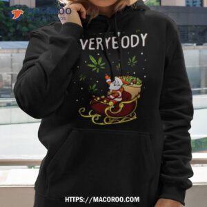 Santa Claus Weed For Everybody Christmas 420 Funny Shirt 1 santa claus weed for everybody christmas 420 funny shirt hoodie