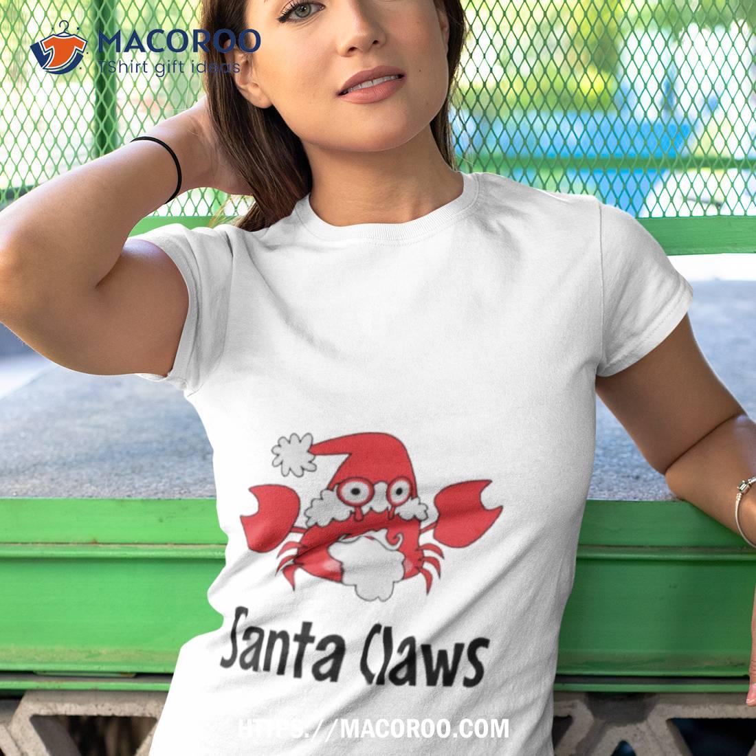 Santa Claws Crab Shirt Santa Claws Crab Shirt