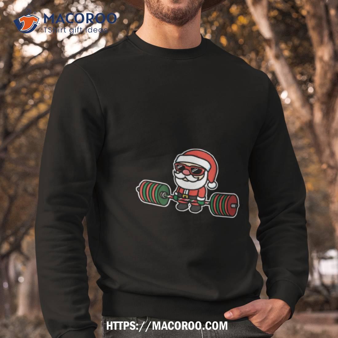 Santa Deadlift Gym Xmas Shirt Santa Deadlift Gym Xmas Shirt